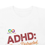 Always Distracted T-Shirt