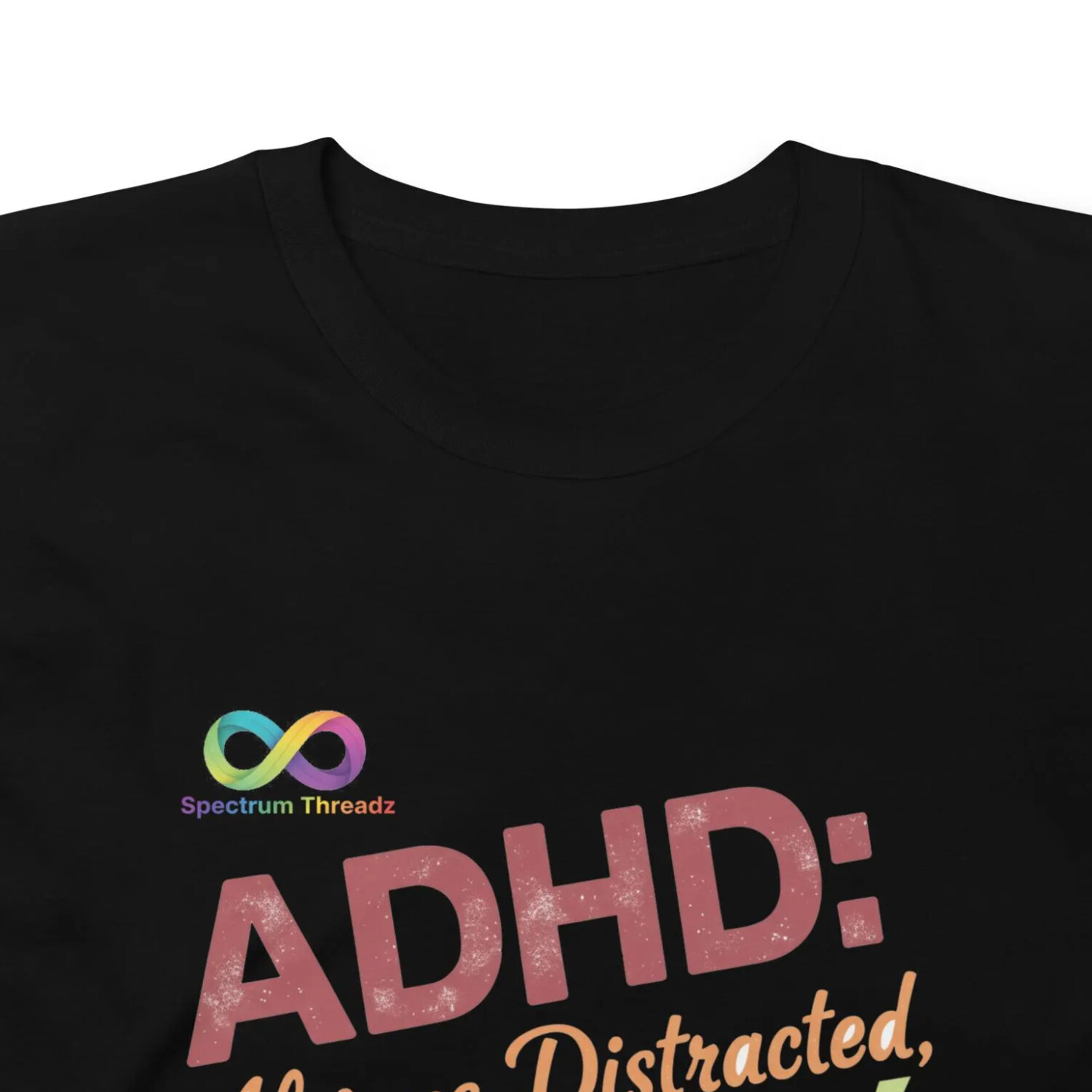 Always Distracted T-Shirt