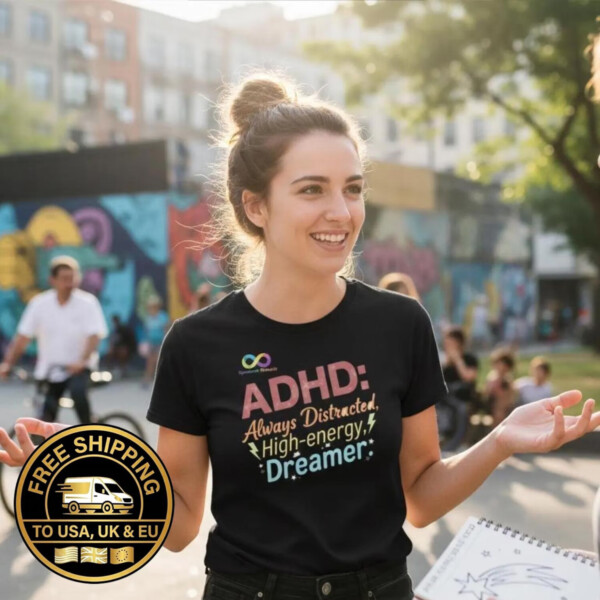 Always Distracted T-Shirt