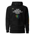 Monotropically Engaged Hoodie