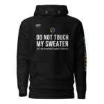 Do Not Touch Hoodie - Image 8