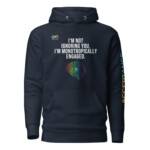 Monotropically Engaged Hoodie