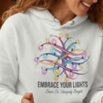 Embrace Your Lights Hoodie