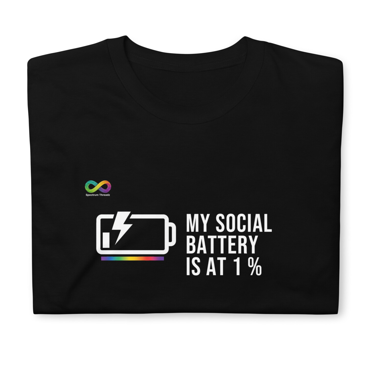 Social Battery 1% T-Shirt