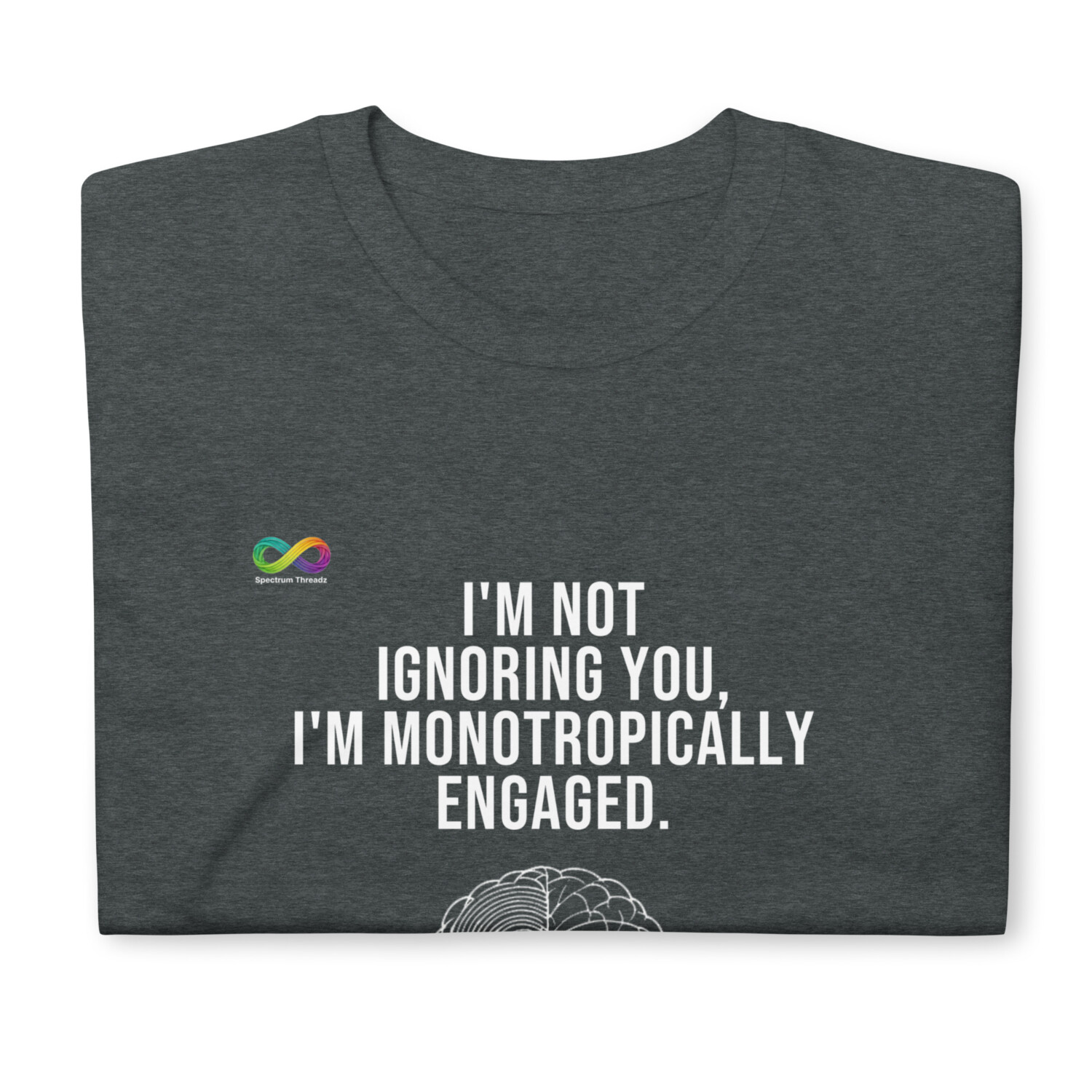 Monotropically Engaged T-Shirt - Image 17