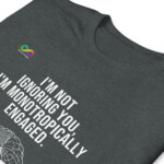 Monotropically Engaged T-Shirt - Image 16