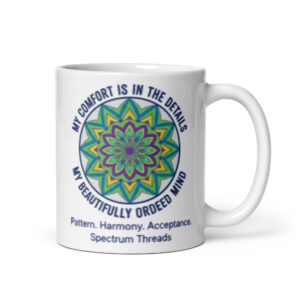 Neurodiverse Mandal Neurodiverse Mandala Coffee Mug | Beautifully Ordered Mind | Neurodiversity Apparel & Gifts' Coffee Mug | Beautifully Ordered Mind | Neurodiversity Apparel & Gifts