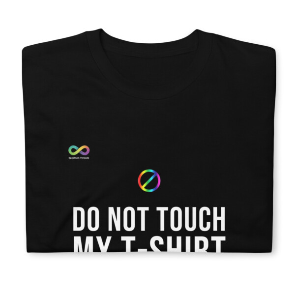 Do Not Touch T-Shirt