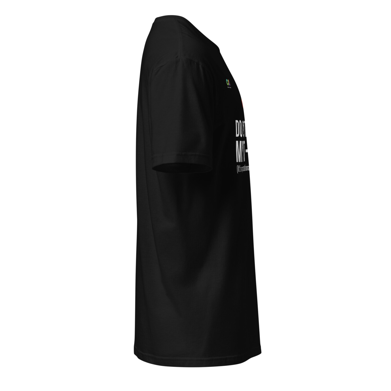 Do Not Touch T-Shirt