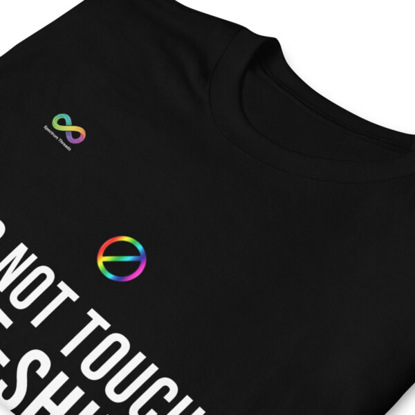 Do Not Touch T-Shirt