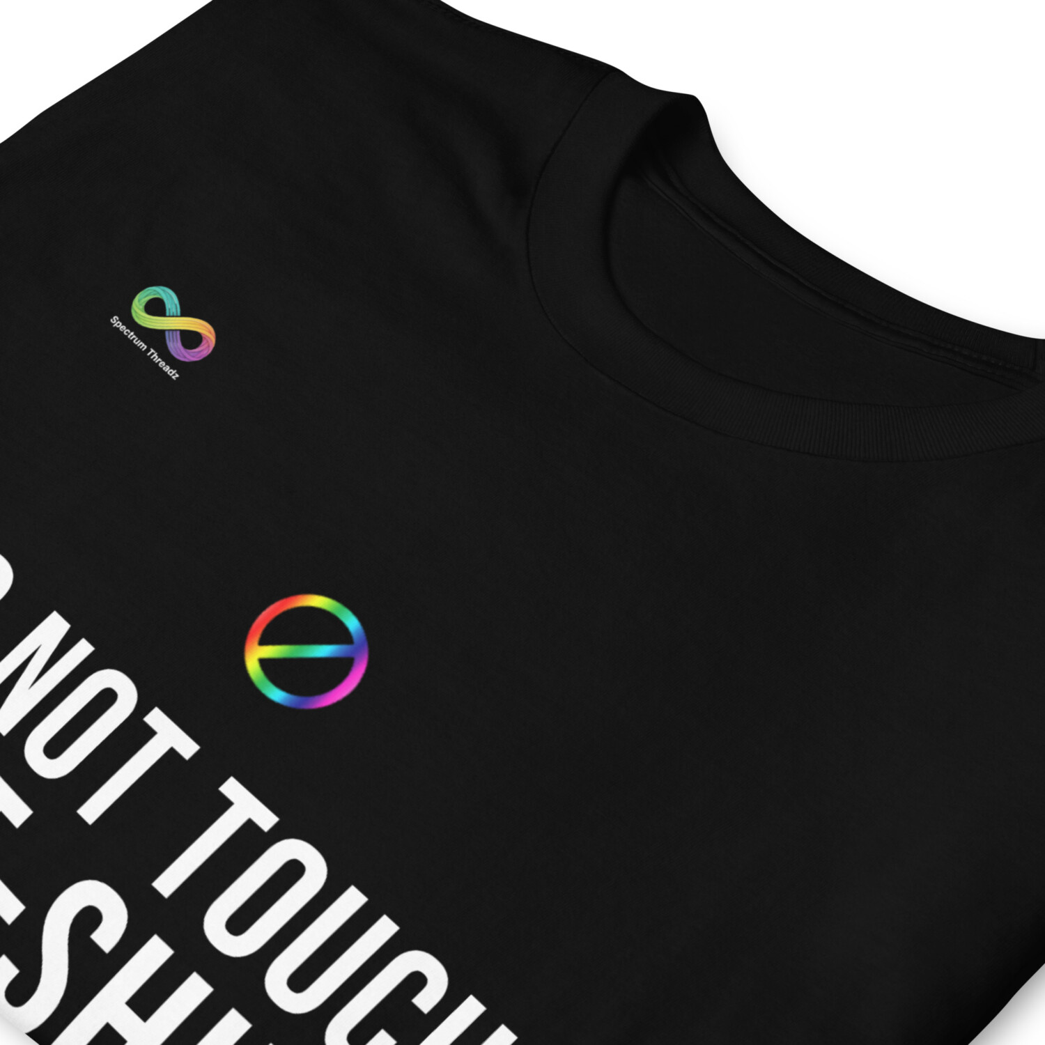 Do Not Touch T-Shirt
