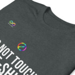 Do Not Touch T-Shirt