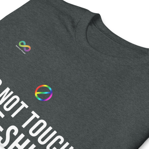 Do Not Touch T-Shirt