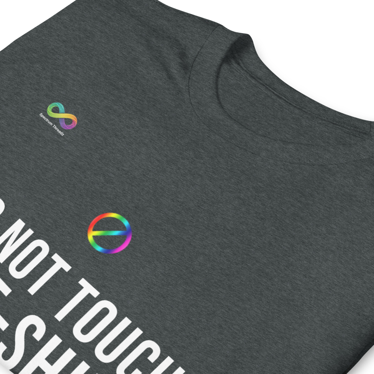 Do Not Touch T-Shirt